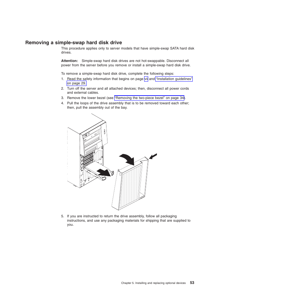 Removing a simple-swap hard disk drive | Lenovo 6528 User Manual | Page 69 / 216