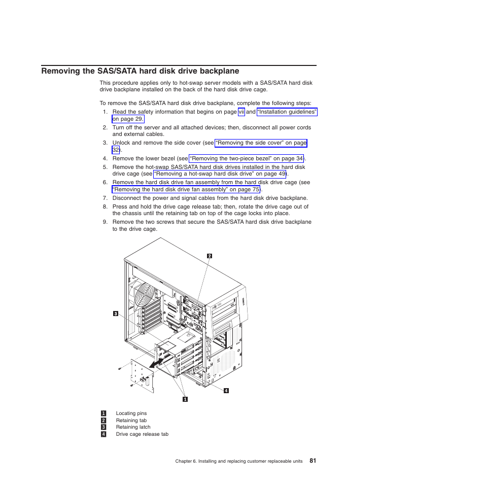 Removing the sas/sata hard disk drive backplane | Lenovo 6528 User Manual | Page 97 / 216