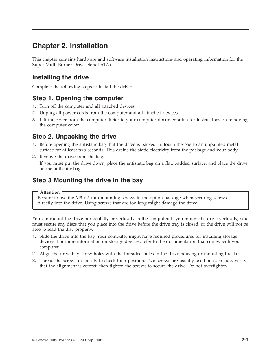 Chapter 2. installation, Installing the drive, Step 1. opening the computer | Step 2. unpacking the drive, Step 3 mounting the drive in the bay, Chapter, Installation, Installing, Drive, Step | Lenovo ThinkCentre 41N5626 User Manual | Page 19 / 72