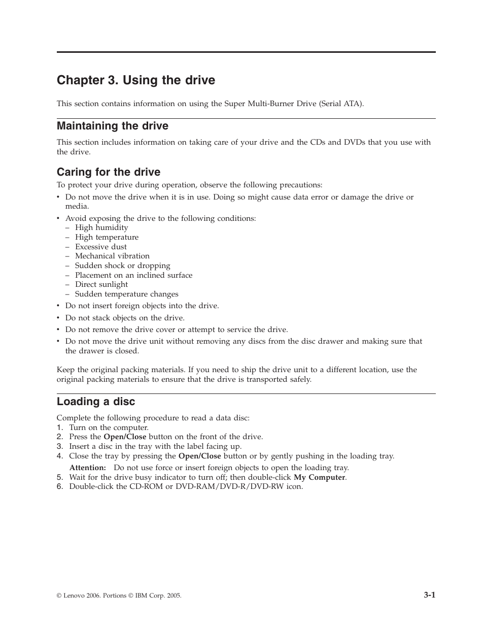 Chapter 3. using the drive, Maintaining the drive, Caring for the drive | Loading a disc, Chapter, Using, Drive, Maintaining, Caring, Loading | Lenovo ThinkCentre 41N5626 User Manual | Page 21 / 72