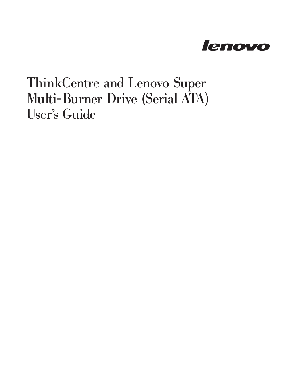 Thinkcentre, Lenovo, Super | Multi-burner, Drive, Serial, Ata), User’s, Guide | Lenovo ThinkCentre 41N5626 User Manual | Page 3 / 72