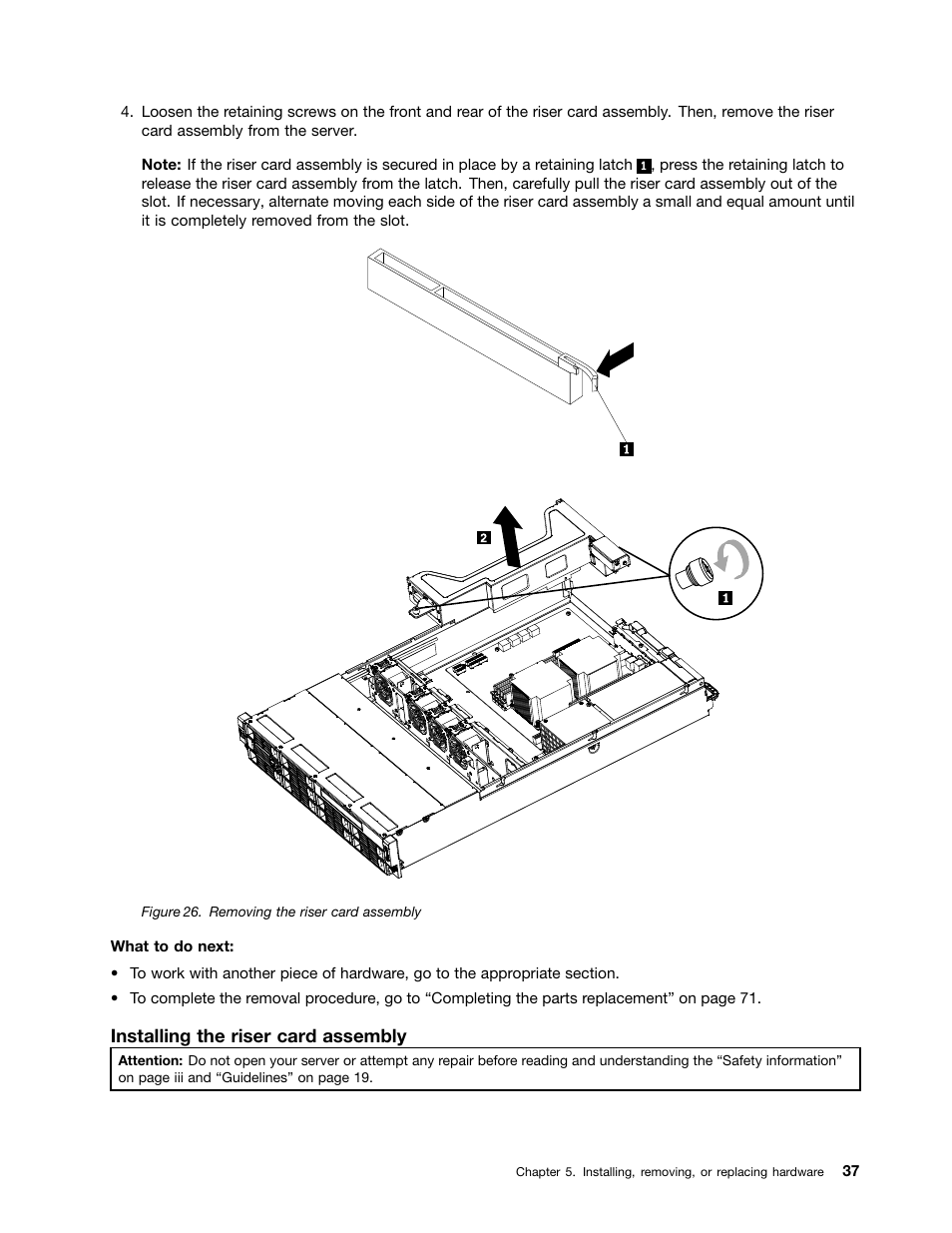 Installing the riser card assembly | Lenovo 1047 User Manual | Page 49 / 140