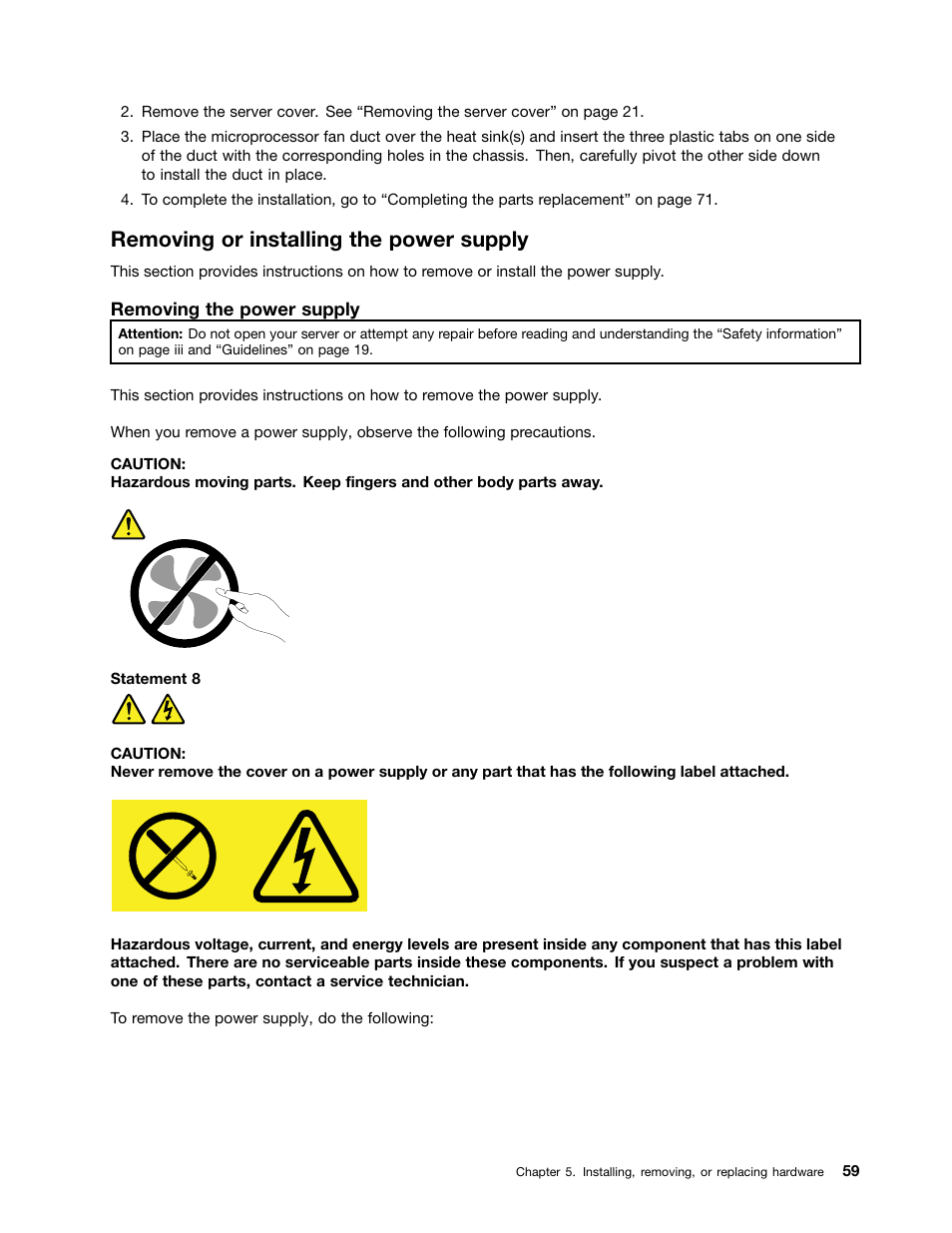 Removing or installing the power supply | Lenovo 1047 User Manual | Page 71 / 140