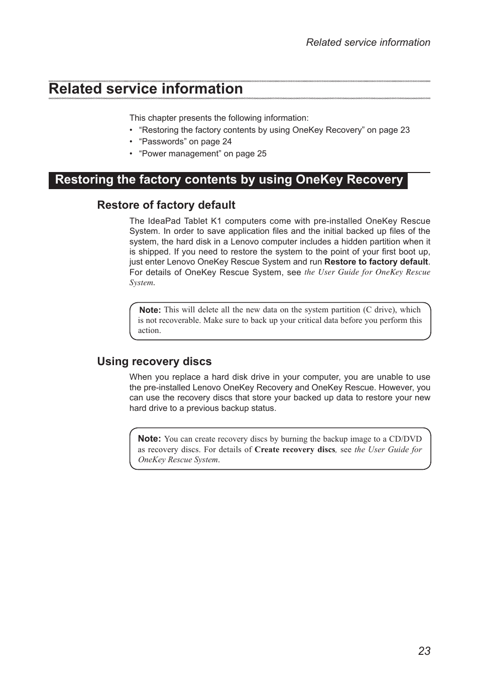 Related service information, Restore of factory default, Using recovery discs | Restoring the factory contents by using, Onekey recovery | Lenovo IDEAPAD K1 User Manual | Page 27 / 58