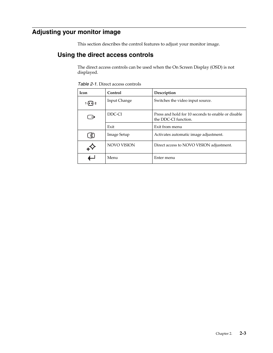 Adjusting your monitor image, Using the direct access controls, Positioning and viewing your monitor -1 | Lenovo L215 User Manual | Page 13 / 33