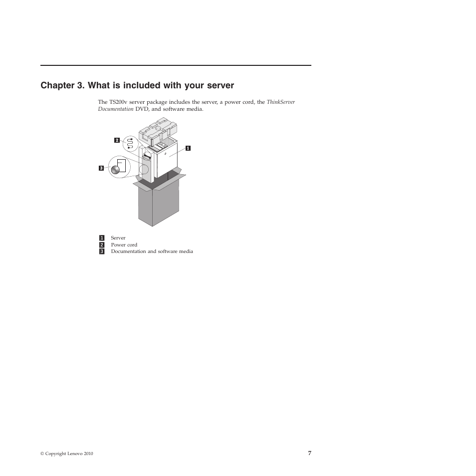 Chapter 3. what is included with your server | Lenovo TS200V User Manual | Page 23 / 96