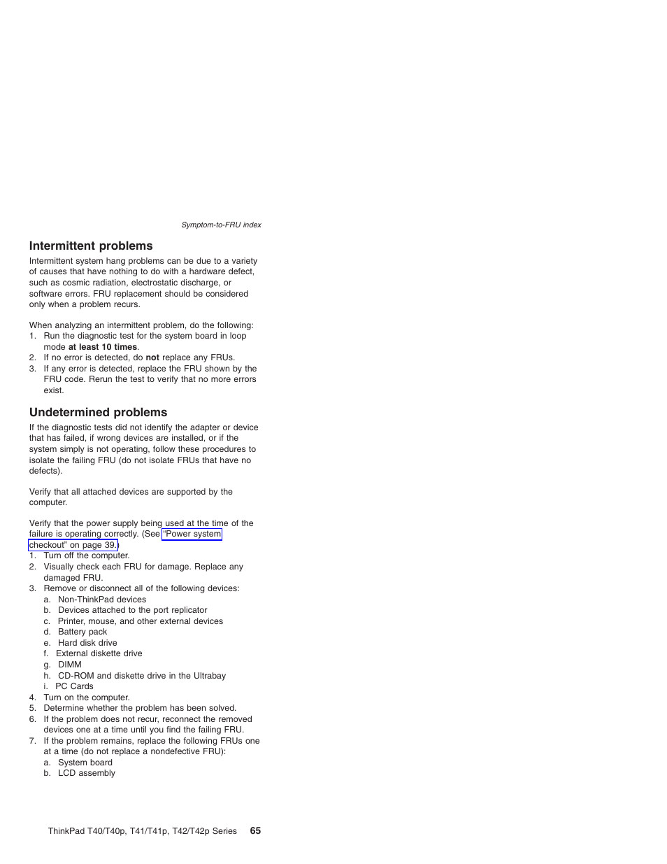 Intermittent problems, Undetermined problems, Intermittent | Problems, Undetermined | Lenovo THINKPAD T41/T41P User Manual | Page 71 / 260