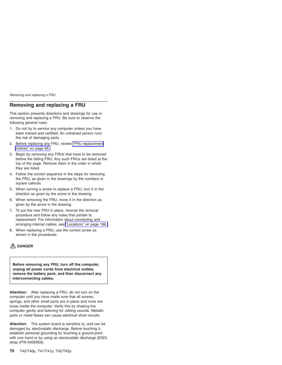 Removing and replacing a fru, Removing, Replacing | Lenovo THINKPAD T41/T41P User Manual | Page 76 / 260