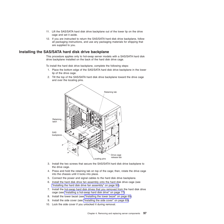 Installing the sas/sata hard disk drive backplane | Lenovo TS100 User Manual | Page 115 / 284