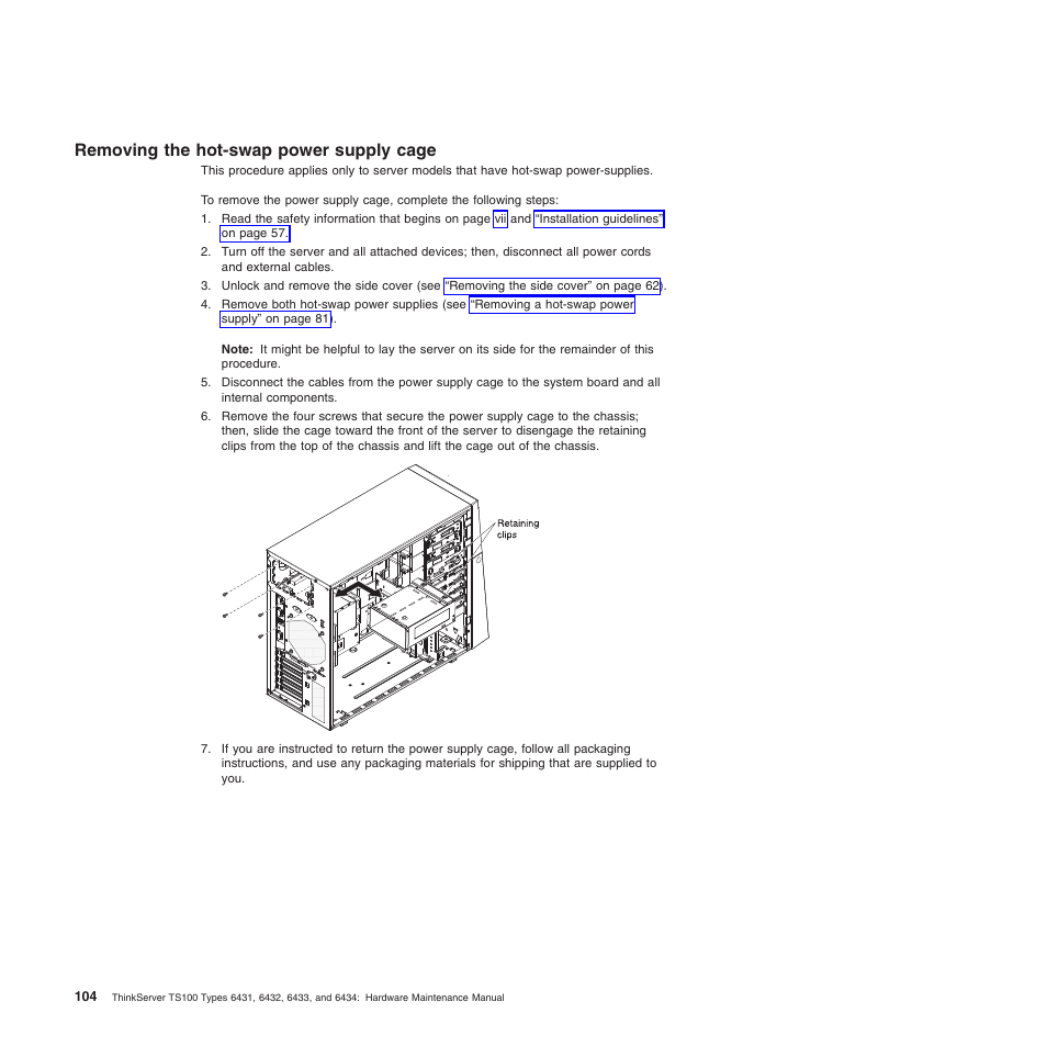 Removing the hot-swap power supply cage | Lenovo TS100 User Manual | Page 122 / 284