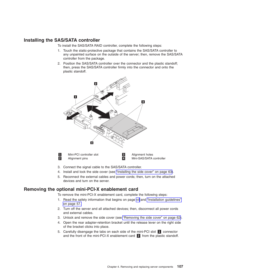 Installing the sas/sata controller, Removing the optional mini-pci-x enablement card | Lenovo TS100 User Manual | Page 125 / 284