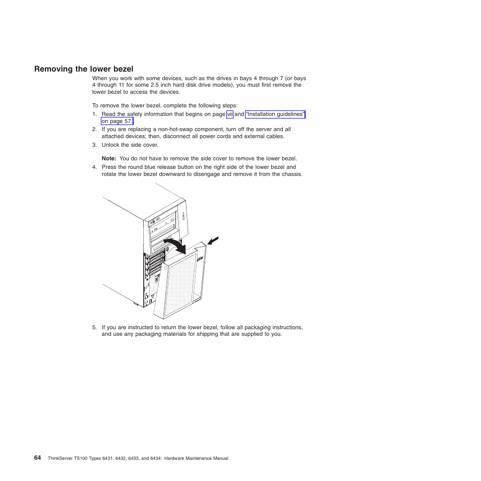 Removing the lower bezel | Lenovo TS100 User Manual | Page 82 / 284