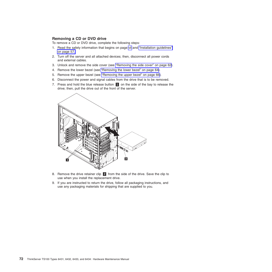 Removing a cd or dvd drive | Lenovo TS100 User Manual | Page 90 / 284