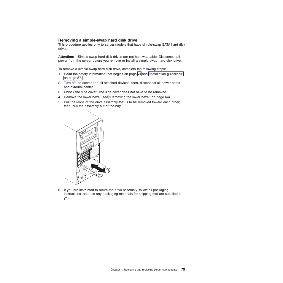 Removing a simple-swap hard disk drive | Lenovo TS100 User Manual | Page 97 / 284