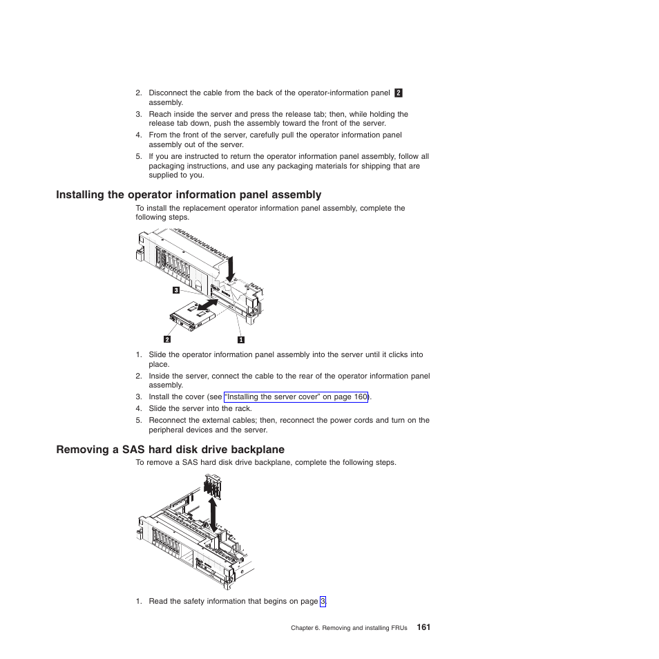 Installing the operator information panel assembly, Removing a sas hard disk drive backplane | Lenovo THINKSERVER 3797 User Manual | Page 169 / 266