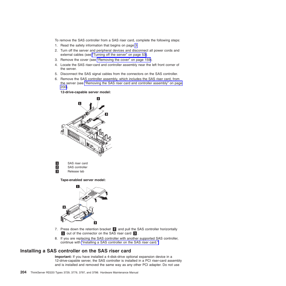 Installing a sas controller on the sas riser card | Lenovo THINKSERVER 3797 User Manual | Page 212 / 266