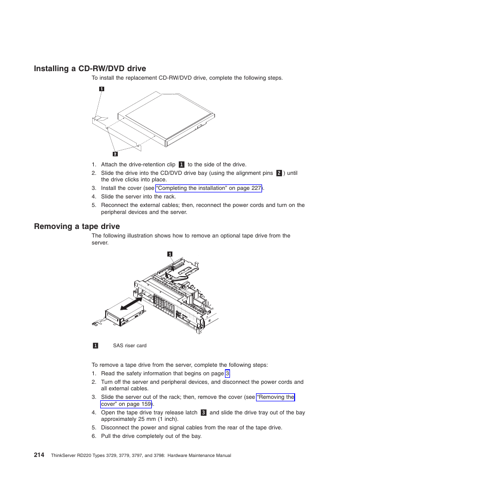Installing a cd-rw/dvd drive, Removing a tape drive, Installing a cd-rw/dvd drive removing a tape drive | Lenovo THINKSERVER 3797 User Manual | Page 222 / 266