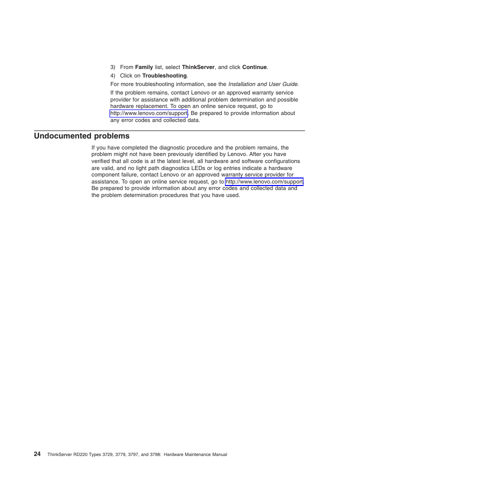 Undocumented problems | Lenovo THINKSERVER 3797 User Manual | Page 32 / 266