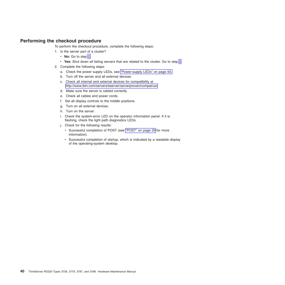 Performing the checkout procedure | Lenovo THINKSERVER 3797 User Manual | Page 48 / 266