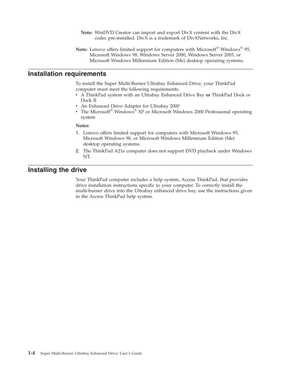 Installation requirements, Installing the drive, Installation | Requirements, Installing, Drive | Lenovo ThinkPad 40Y8710 User Manual | Page 18 / 68