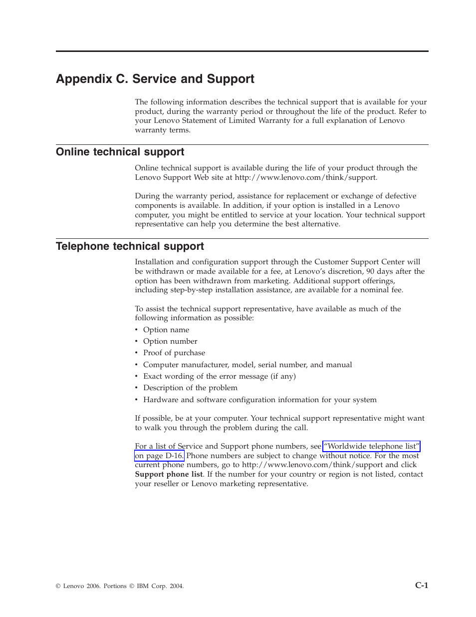Appendix c. service and support, Online technical support, Telephone technical support | Appendix, Service, Support, C-1and, Online, Technical, Telephone | Lenovo ThinkPad 40Y8710 User Manual | Page 39 / 68