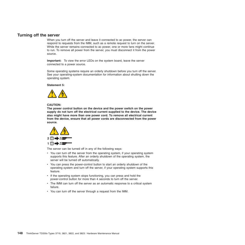 Turning off the server | Lenovo THINKSERVER 3821 User Manual | Page 156 / 304