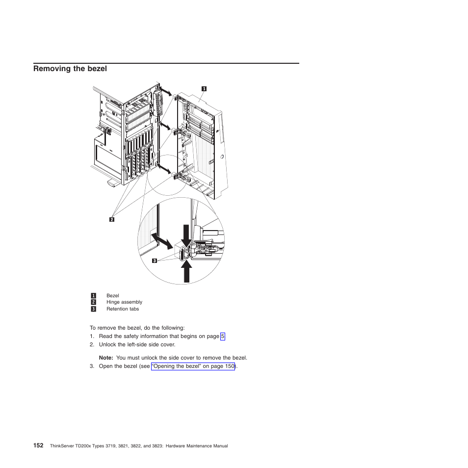 Removing the bezel | Lenovo THINKSERVER 3821 User Manual | Page 160 / 304