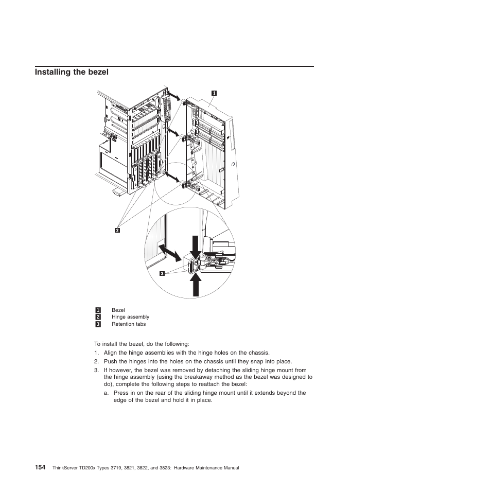 Installing the bezel | Lenovo THINKSERVER 3821 User Manual | Page 162 / 304