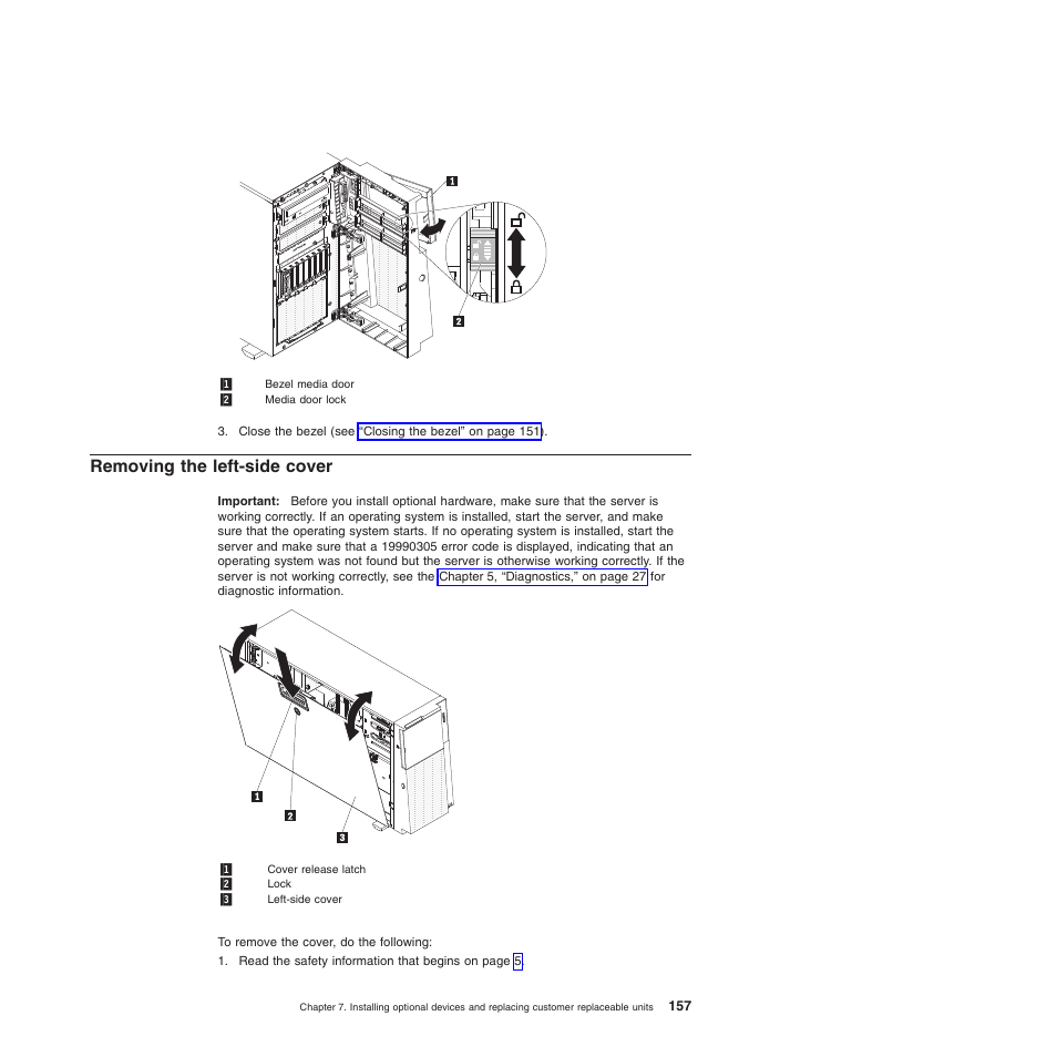 Removing the left-side cover | Lenovo THINKSERVER 3821 User Manual | Page 165 / 304