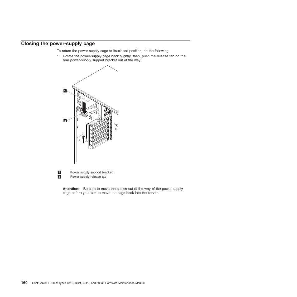 Closing the power-supply cage | Lenovo THINKSERVER 3821 User Manual | Page 168 / 304