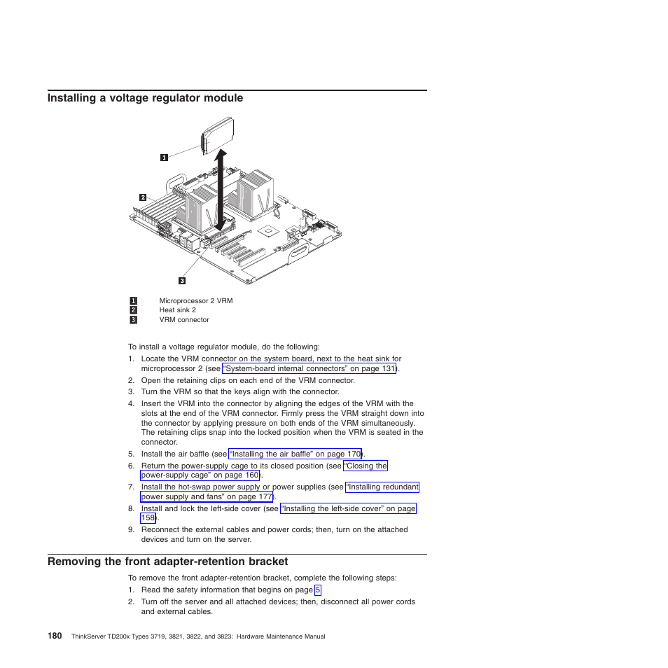 Installing a voltage regulator module, Removing the front adapter-retention bracket | Lenovo THINKSERVER 3821 User Manual | Page 188 / 304