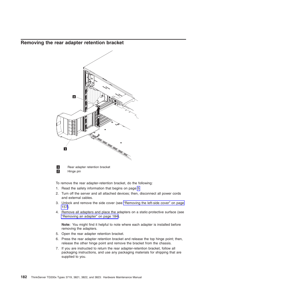 Removing the rear adapter retention bracket | Lenovo THINKSERVER 3821 User Manual | Page 190 / 304