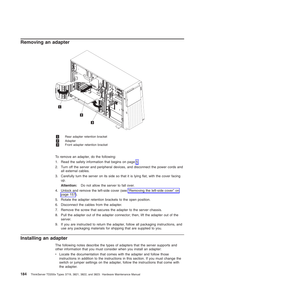 Removing an adapter, Installing an adapter, Removing an adapter installing an adapter | Removing an, Installing an | Lenovo THINKSERVER 3821 User Manual | Page 192 / 304