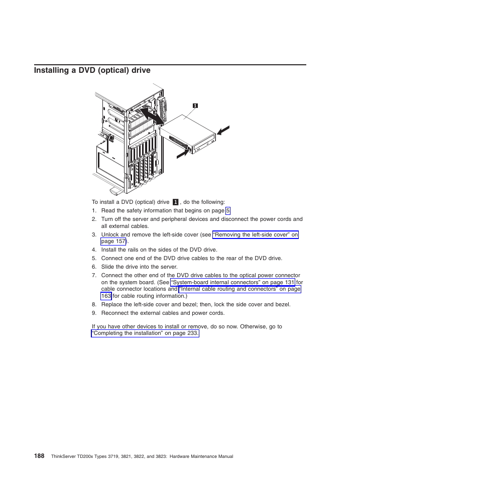 Installing a dvd (optical) drive | Lenovo THINKSERVER 3821 User Manual | Page 196 / 304