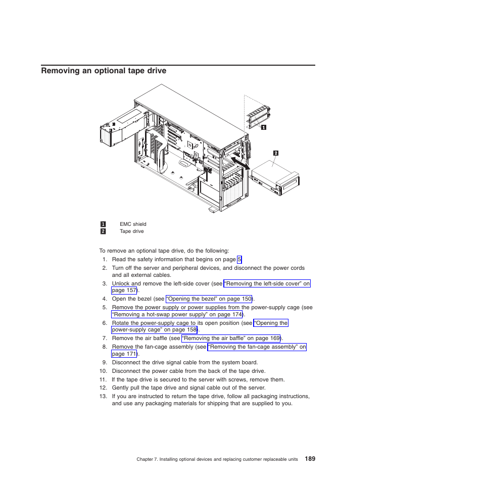 Removing an optional tape drive | Lenovo THINKSERVER 3821 User Manual | Page 197 / 304