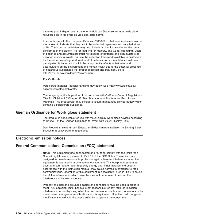 German ordinance for work gloss statement, Electronic emission notices, Federal communications commission (fcc) statement | Lenovo THINKSERVER 3821 User Manual | Page 292 / 304