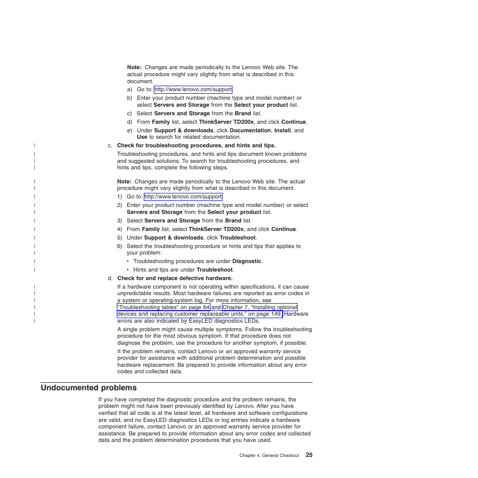 Undocumented problems | Lenovo THINKSERVER 3821 User Manual | Page 33 / 304