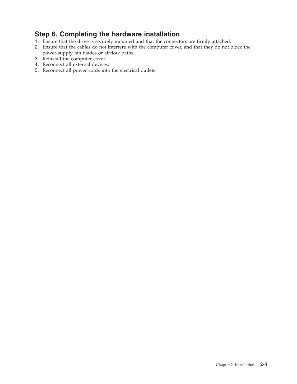 Step 6. completing the hardware installation, Step, Completing | Hardware, Installation | Lenovo ThinkCentre 41N5583 User Manual | Page 21 / 72