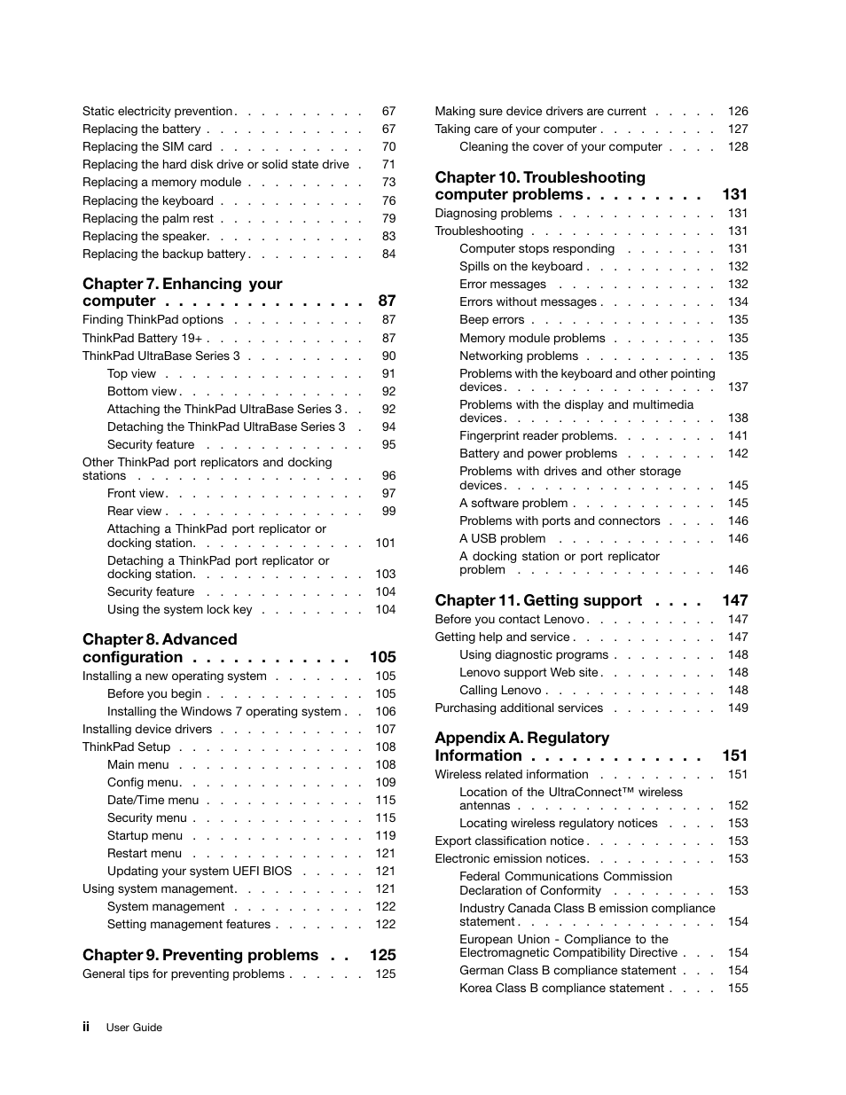 Chapter 7. enhancing your computer, Chapter 8. advanced configuration, Chapter 9. preventing problems | Chapter 10. troubleshooting computer problems, Chapter 11. getting support, Appendix a. regulatory information | Lenovo X230 User Manual | Page 4 / 185
