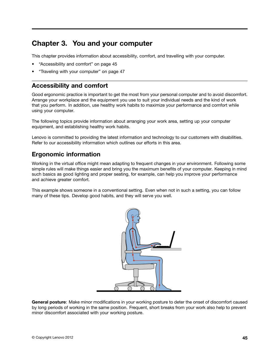 Chapter 3. you and your computer, Accessibility and comfort, Ergonomic information | Lenovo X230 User Manual | Page 63 / 185