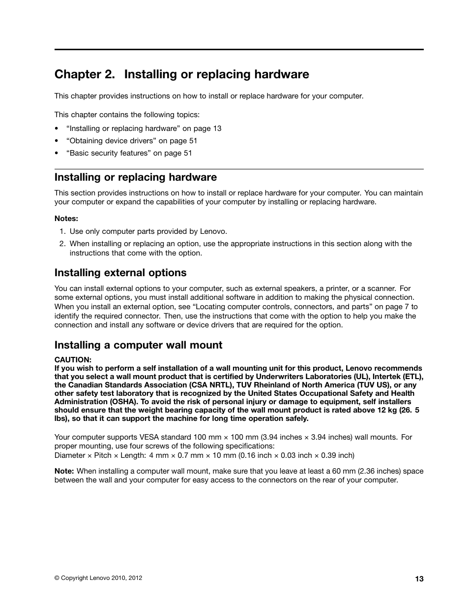 Chapter 2. installing or replacing hardware, Installing or replacing hardware, Installing external options | Installing a computer wall mount | Lenovo 5248 User Manual | Page 21 / 98