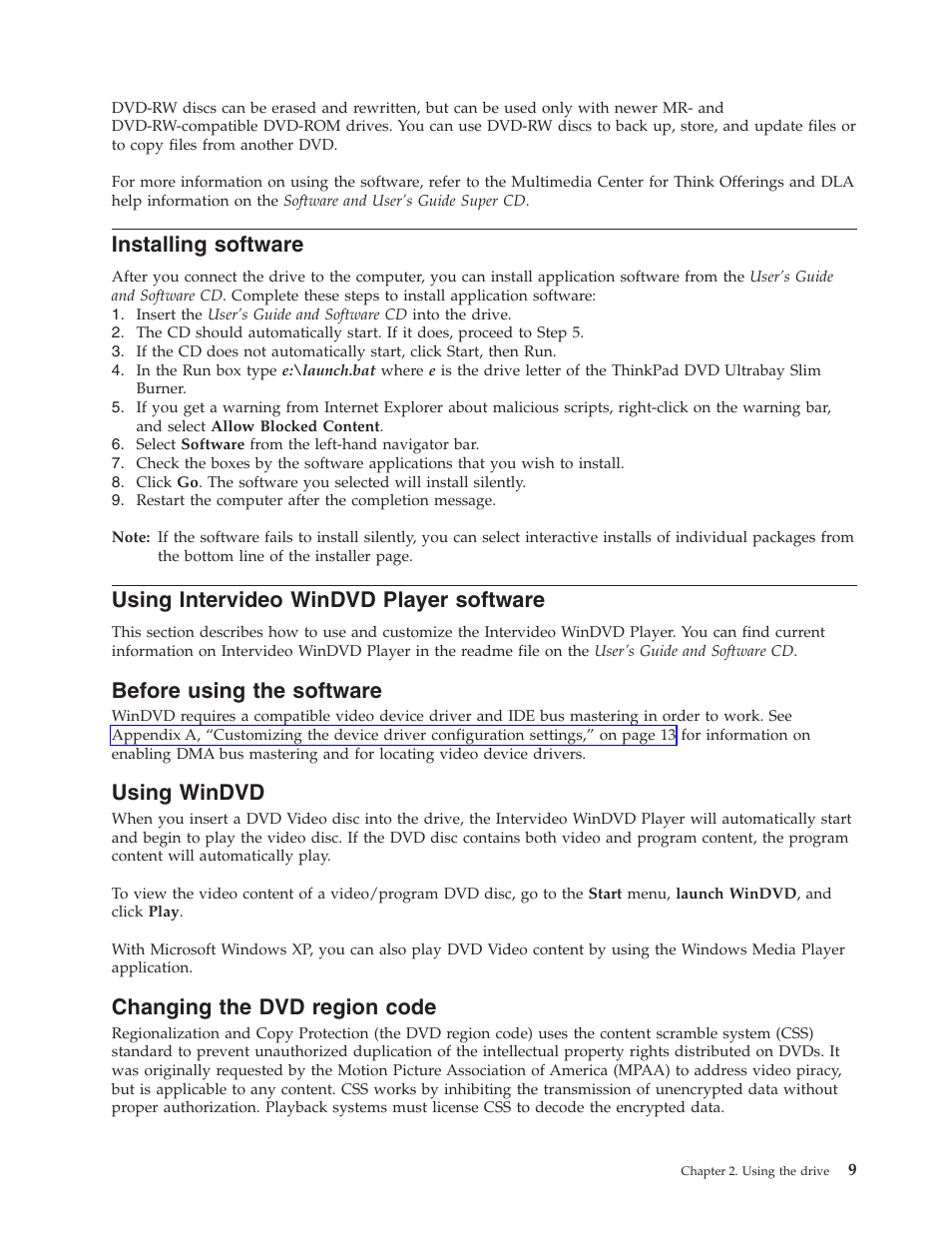 Installing software, Using intervideo windvd player software, Before using the software | Using windvd, Changing the dvd region code, Installing, Software, Using, Intervideo, Windvd | Lenovo ThinkPad 41N5647 User Manual | Page 19 / 46