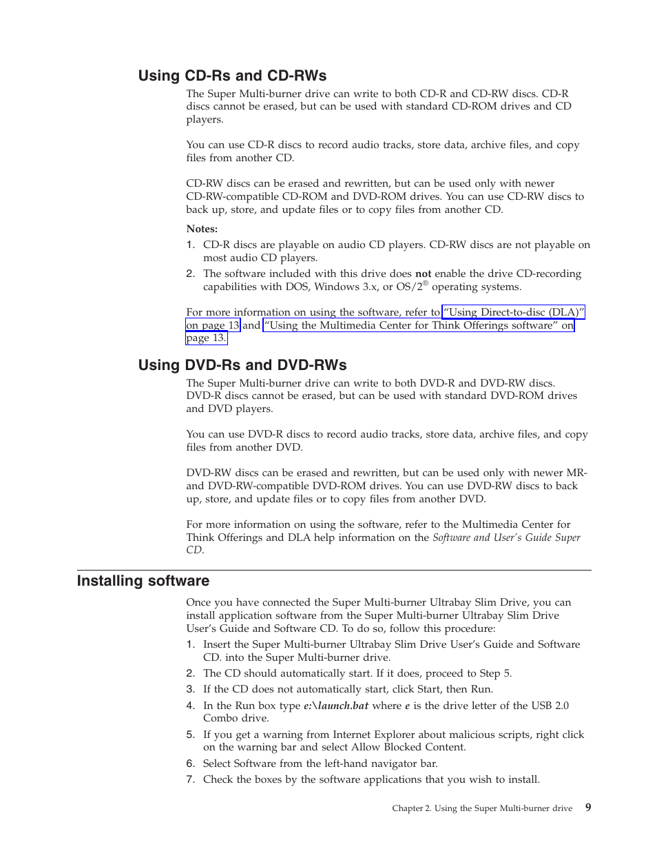 Using cd-rs and cd-rws, Using dvd-rs and dvd-rws, Installing software | Using, Cd-rs, Cd-rws, Dvd-rs, Dvd-rws, Installing, Software | Lenovo ThinkPad 40Y8706 User Manual | Page 23 / 62