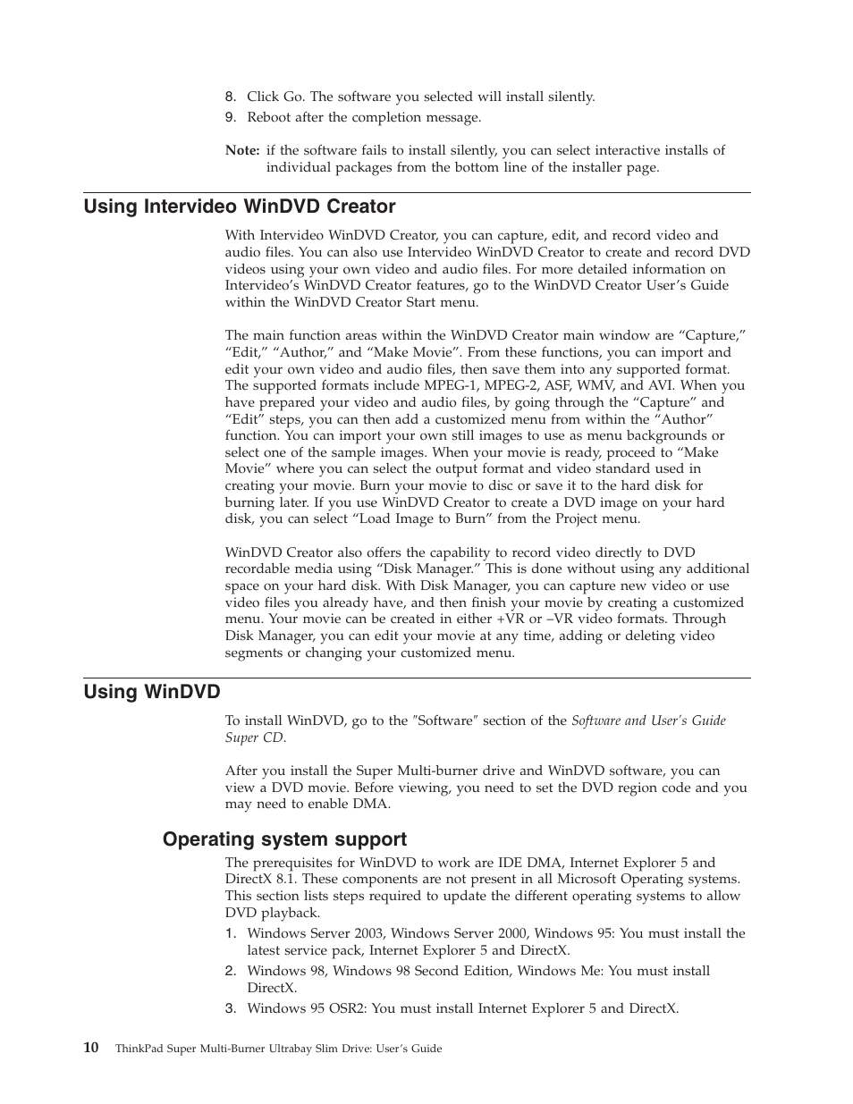 Using intervideo windvd creator, Using windvd, Operating system support | Using, Intervideo, Windvd, Creator, Operating, System, Support | Lenovo ThinkPad 40Y8706 User Manual | Page 24 / 62