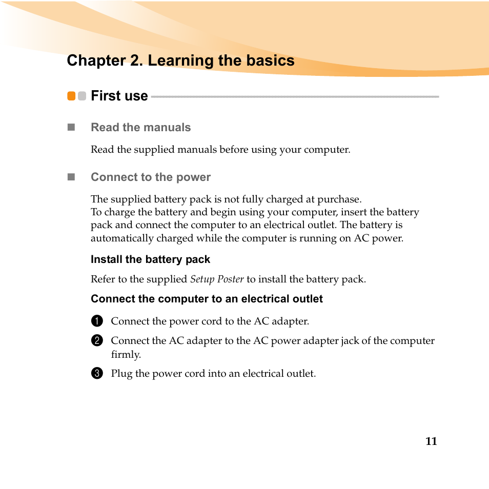 Chapter 2. learning the basics, First use | Lenovo IDEAPAD Y560P User Manual | Page 25 / 145