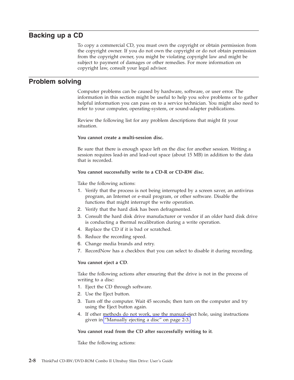Backing up a cd, Problem solving, Backing | Problem, Solving | Lenovo ThinkPad 40Y8626 User Manual | Page 26 / 58