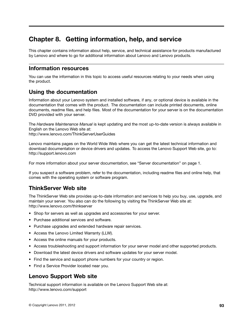 Chapter 8. getting information, help, and service, Information resources, Using the documentation | Thinkserver web site, Lenovo support web site | Lenovo TS130 User Manual | Page 105 / 122