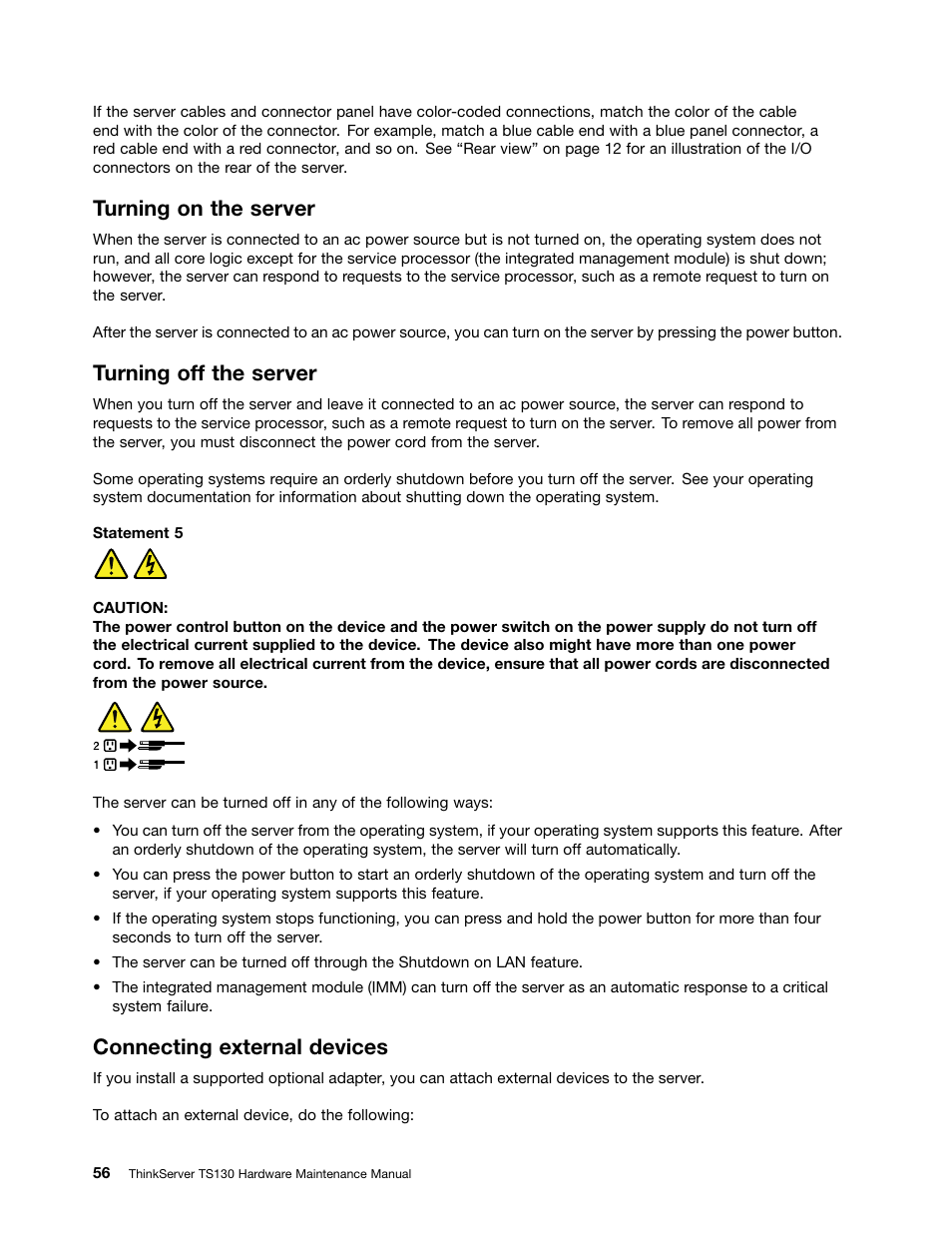 Turning on the server, Turning off the server, Connecting external devices | Lenovo TS130 User Manual | Page 68 / 122