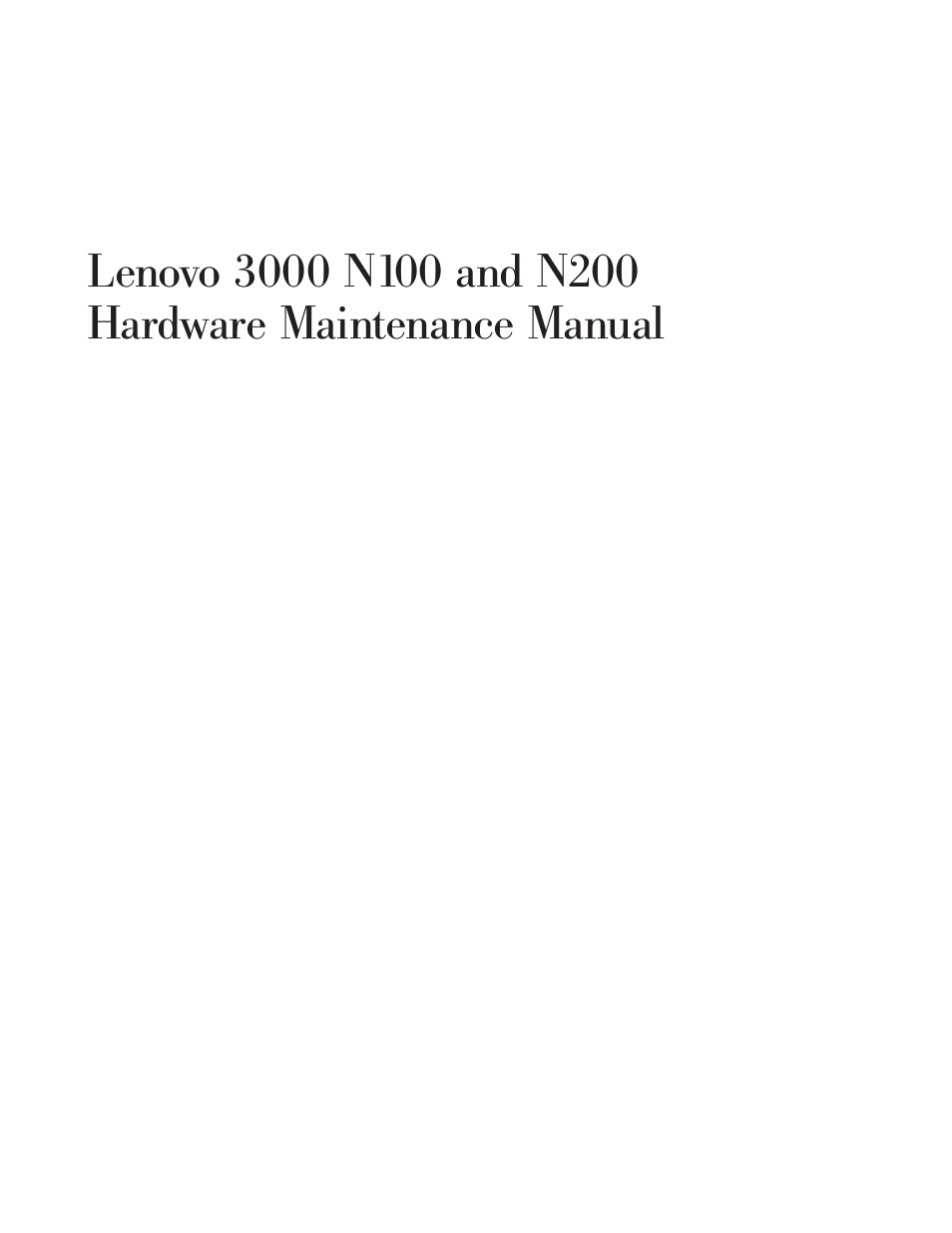 Lenovo, N100, N200 hardware | Maintenance, Manual | Lenovo 3000 N200 User Manual | Page 3 / 165