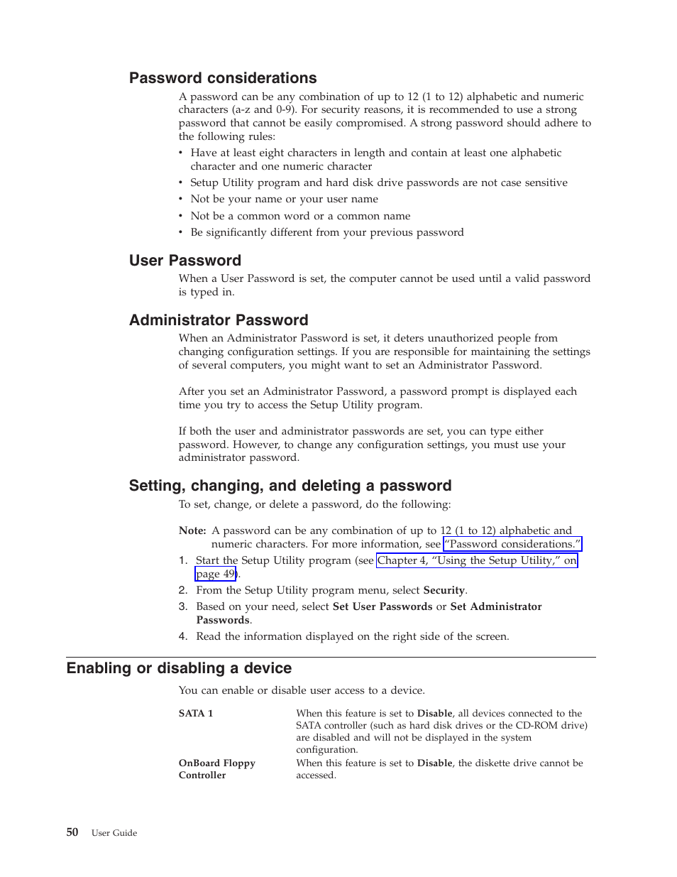 Password considerations, User password, Administrator password | Setting, changing, and deleting a password, Enabling or disabling a device | Lenovo 3658 User Manual | Page 58 / 82